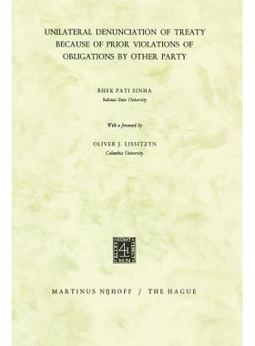 预订 Unilateral Denunciation of Treaty Because of Prior Violations of Obligations by Other Party: 9789401187459