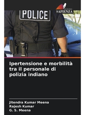 预订 Ipertensione e morbilità tra il personale di polizia indiano: DE: 9786209339769