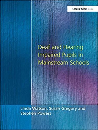 【预售】Deaf and Hearing Impaired Pupils in Mainstream Schools