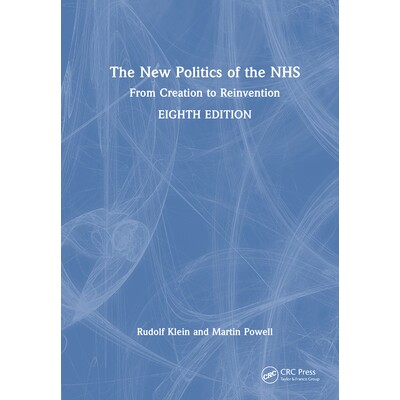 预订 The New Politics of the NHS From Creation to Reinvention 英国国民*服务体系新政治:从建立到重塑 第8版 9781032793184
