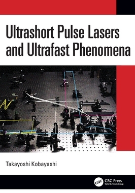 [预订]Ultrashort Pulse Lasers and Ultrafast Phenomena