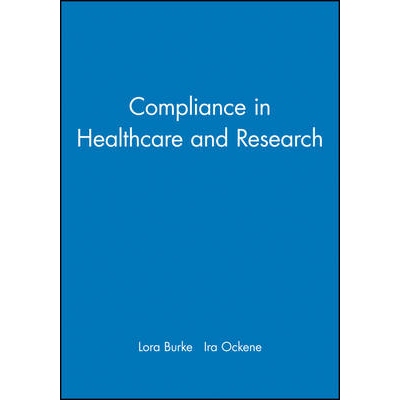 预订 Compliance In Healthcare And Research *保健与研究合规: 9780879934743