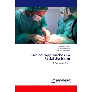 Surgical Skeleton Approaches Facial 9786207468683 预订