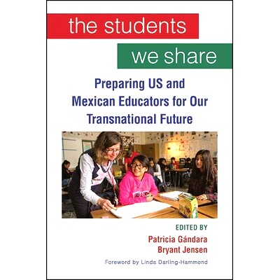 预订 The Students We Share: Preparing Us and Mexican Educators for Our Transnational Future: 9781438483221