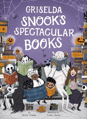 预订 Griselda Snook’s Spectacular Books: 9781664300460