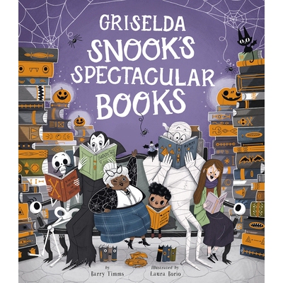 预订 Griselda Snook’s Spectacular Books: 9781664300460