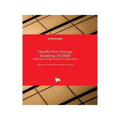 [预订]Nearly Zero Energy Building (NZEB) - Materials, Design and New Approaches 9781803553122