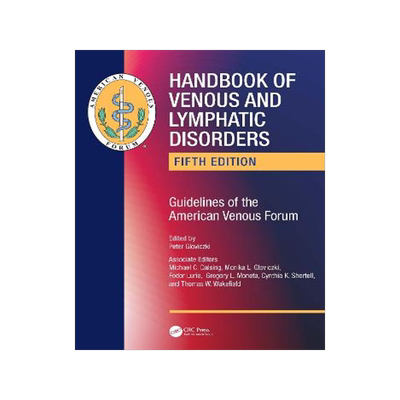 预订 Handbook of Venous and Lymphatic Disorders: Guidelines of the American Venous Forum