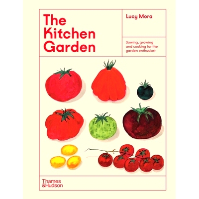 预订 The Kitchen Garden: Sowing, Growing and Cooking for the Garden Enthusiast