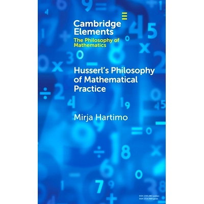 预订 Husserl’s Philosophy of Mathematical Practice 胡塞尔的数学实践哲学: 9781009517072