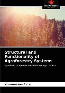 [预订]Structural and Functionality of Agroforestry Systems 9786203250541