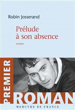 [预订]Prélude à son absence 9782715262126