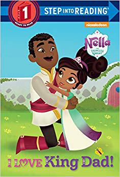 【预售】I Love King Dad! (Nella the Princess...
