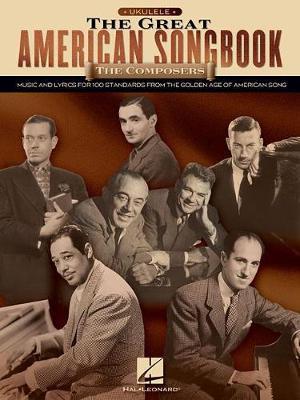 【预订】The Great American Songbook: The Composers: For Ukulele