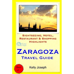 Hotel Zaragoza Guide Highlights 9781505731989 预订 Restaurant Sightseeing Travel Shopping