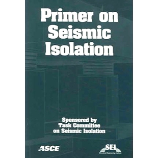 预订 Primer on Seismic Isolation: 9780784407516