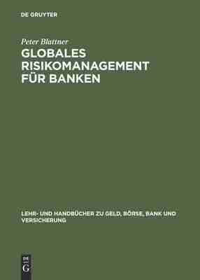 【预订】Globales Risikomanagement für Banken 9783486274790