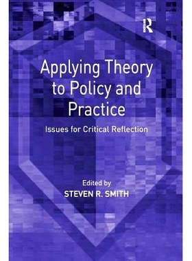 预订 Applying Theory to Policy and Practice: Issues for Critical Reflection: 9781138276628