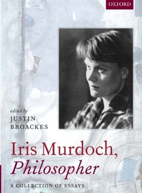 【预订】Iris Murdoch, Philosopher