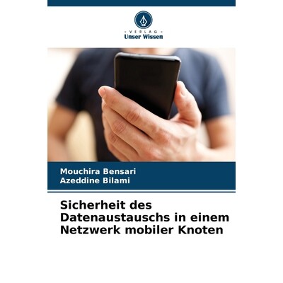 预订 Sicherheit des Datenaustauschs in einem Netzwerk mobiler Knoten 9786209521164