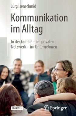 预订 Kommunikation Im Alltag: In Der Familie - Im Privaten Netzwerk - Im Unternehmen