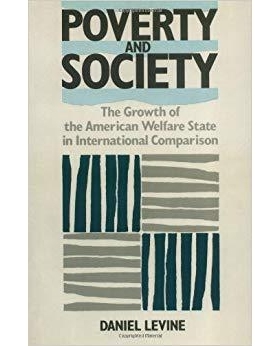 预订 Poverty and Society: Growth of the American Welfare State in International Comparison: 9780813513539