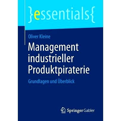 预订 Management industrieller Produktpiraterie: Grundlagen und Überblick: 9783658044664