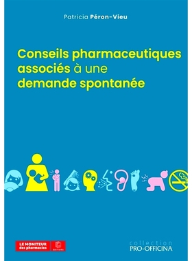 预订 Conseils pharmaceutiques associés à une demande spontanée 与自发请求相关的*建议: 9782375190760