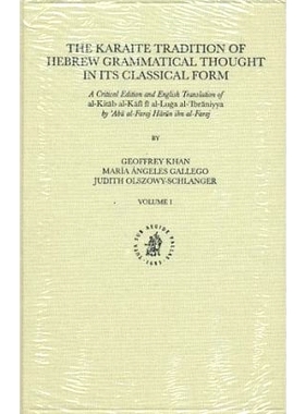 预订 The Karaite Tradition of Hebrew Grammatical Thought in its Classical Form (2 Vols.): A Critical Edition and English