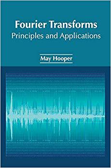 【预售】Fourier Transforms: Principles and Applications