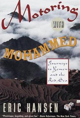 [预订]Motoring with Mohammed: Journeys to Yemen and the Red Sea 9780679738558