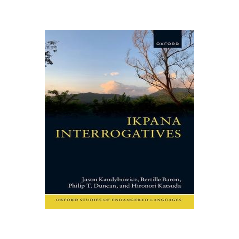 [预订]Ikpana Interrogatives 9780192845009