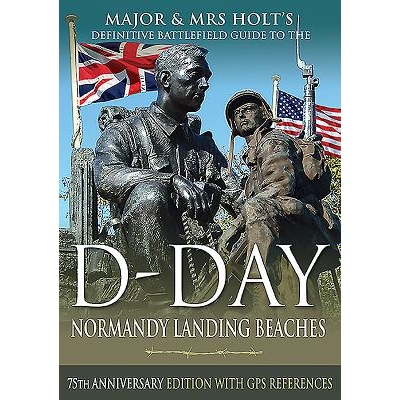 预订 D-Day Normandy Landing Beaches Battlefield Guide: 75th Anniversary Edition with GPS References: 9781526757906