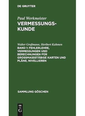 预订 Fehlerlehre, Vermessungen und Berechnungen für großmaßstäbige Karten und Pläne, Nivellieren: 9783110102628