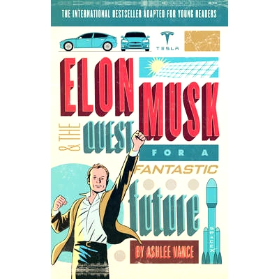 预订 Elon Musk Young Reader’s Edition 伊隆·马斯克青年读者版: 9780753545102