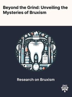 预订 Beyond the Grind: Unveiling the Mysteries of Bruxism