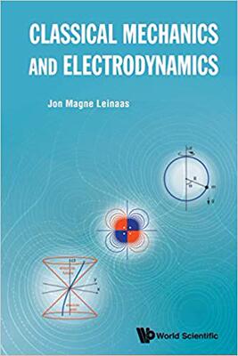 【预售】Classical Mechanics and Electrodynamics