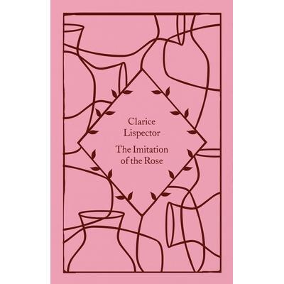 现货 模仿玫瑰 企鹅小布纹系列 利斯佩克托尔 Clarice Lispector 英文原版 The Imitation of the Rose