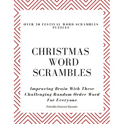 预订 Over 50 Festival Word Scrambles Puzzles: CHRISTMAS WORD SCRAMBLES: Improving Brain With These Challenging Random Or