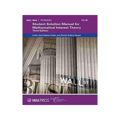 [预订]Student Solution Manual for Mathematical Interest Theory 9781470443948