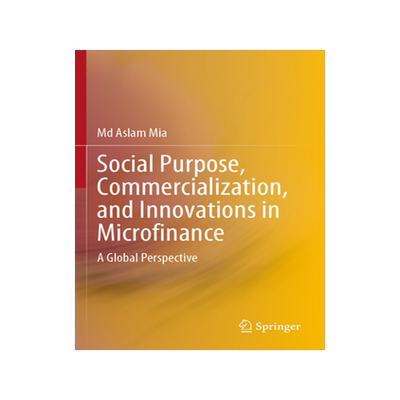 [预订]Social Purpose, Commercialization, and Innovations in Microfinance