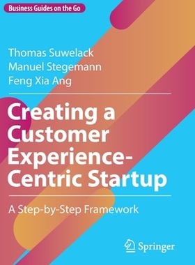 [预订]Creating a Customer Experience-Centric Startup