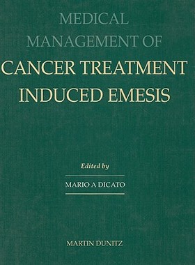 【预订】Medical Management of Cancer-treatment Induced Emesis 9781853172670