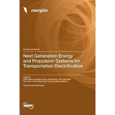 预订 Next Generation Energy and Propulsion Systems for Transportation Electrification: 9783725812271
