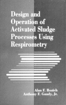 【预订】Design and Operation of Activated Sludge Processes Using Respirometry