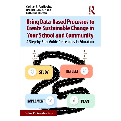 A Step-by-Step Guide for Leaders in Educ