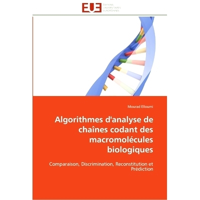 预订 Algorithmes D’Analyse de Chaines Codant Des Macromolecules Biologiques = Algorithmes D’Analyse de Chaa(r)Nes Coda