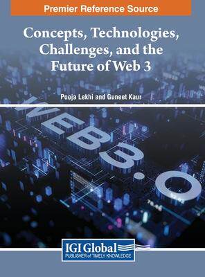[预订]Concepts, Technologies, Challenges, and the Future of Web 3 9781668499191