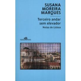 预订 Terceiro andar sem elevador : notas de Lisboa三楼没有电梯：里斯本笔记: 9789897876165