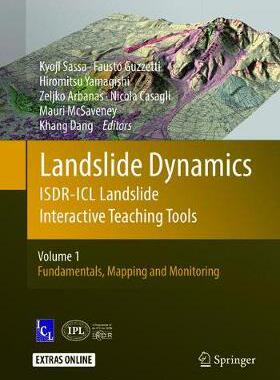 【预订】Landslide Dynamics: Isdr-ICL Landslide Interactive Teaching Tools: Volume 1: Fundamentals, Mapping and Mon...